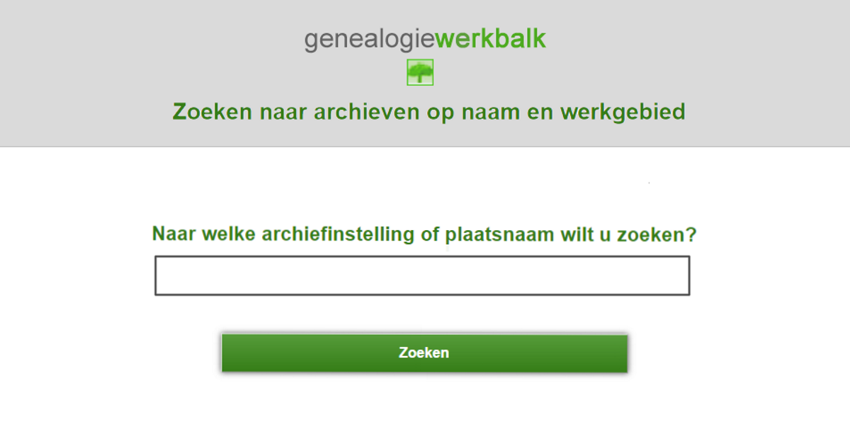 Zoek Naar Archiefinstellingen Op (plaats)naam » Genealogie Werkbalk